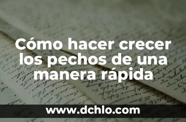 Como hacer diseño textil de manera orgánica 5 Cómo hacer crecer los pechos de una manera rápida