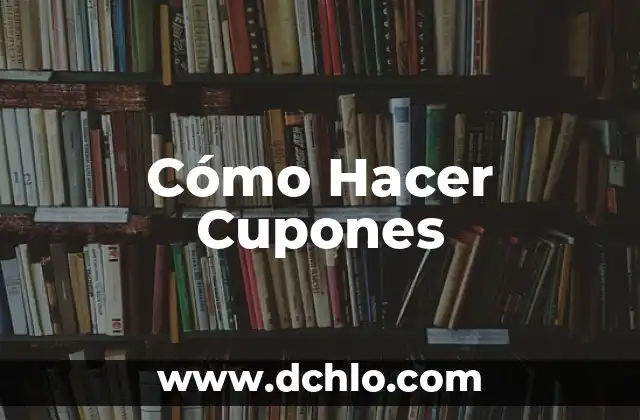 C贸mo hacer un informe de ordenamiento territorial 3 C贸mo Hacer Cupones