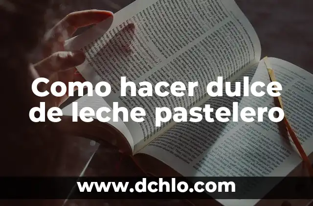 C贸mo hacer dulce de leche jamoncillo 6 Como hacer dulce de leche pastelero