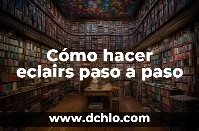Cómo Desmontar un Grifo de Lavabo: Una Guía Paso a Paso 4 Cómo hacer eclairs paso a paso