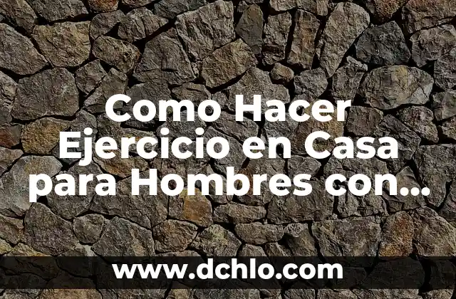 Como Hacer Pesas Sin Aumentar Masa Muscular 3 Como Hacer Ejercicio en Casa para Hombres con Pesas