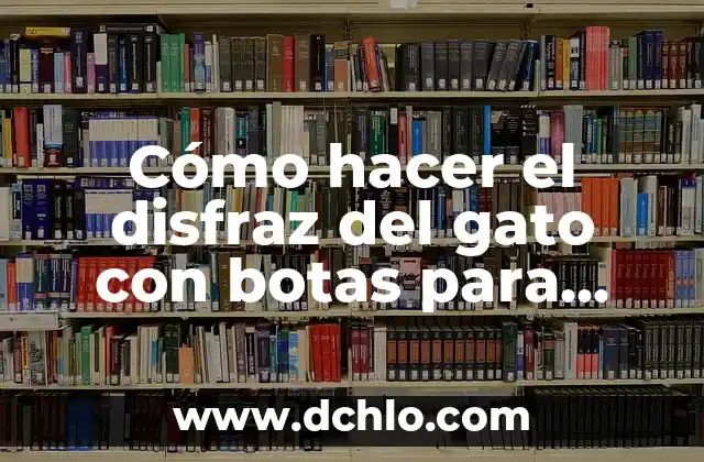 Cómo hacer una marioneta de gato con un calcetín 5 Cómo hacer el disfraz del gato con botas para niños
