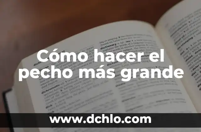 Cómo Hacer para que Me Crecerá Más Rápido el Cabello 8 Cómo hacer el pecho más grande