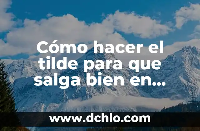 Cómo hacer que salga un pollito de un huevo 5 Cómo hacer el tilde para que salga bien en Word