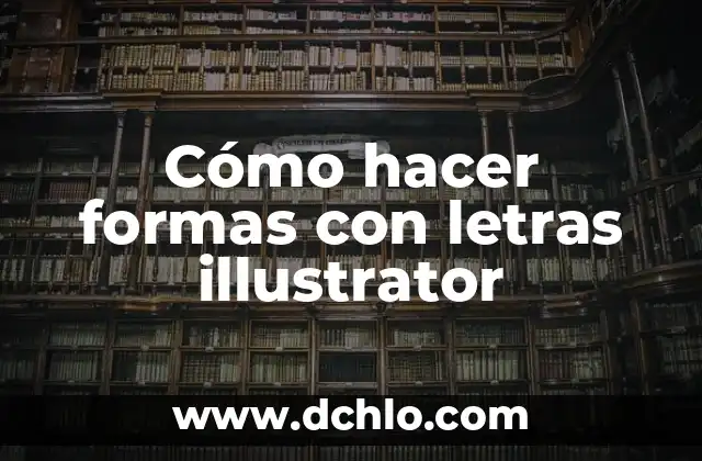 Significado de las letras en 'Hola' 4 Cómo hacer formas con letras illustrator