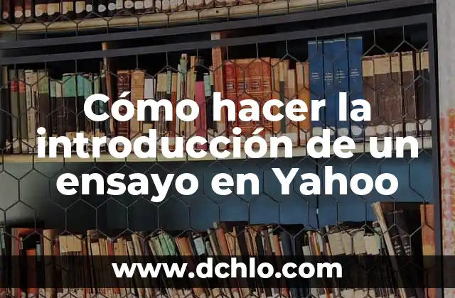 Introducción al significado del valor de verdad 7 Cómo hacer la introducción de un ensayo en Yahoo