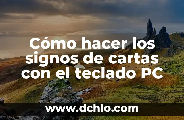 Como hacer aparecer la arroba en teclado de computadora 6 Cómo hacer los signos de cartas con el teclado PC