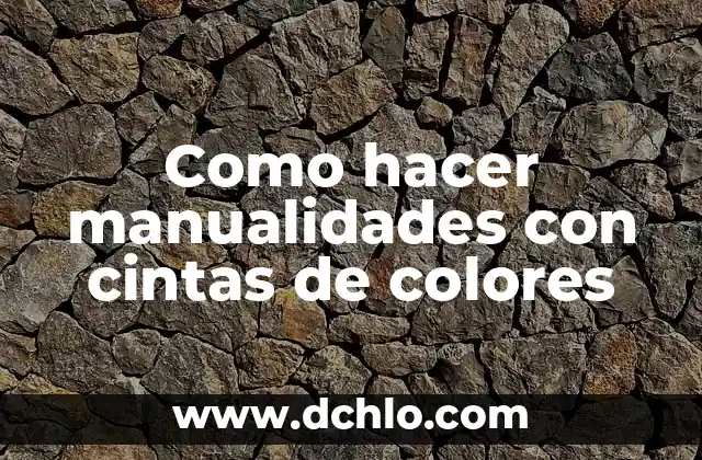 Como Hacer Mariposas Manualidades 6 Como hacer manualidades con cintas de colores