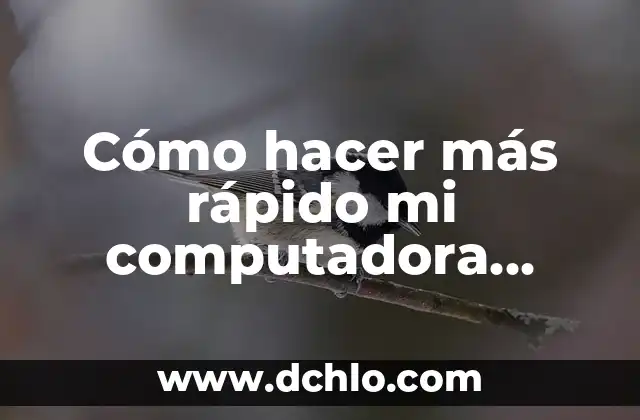 El Concepto de Superponen: Más que Sobrepasar 4 Cómo hacer más rápido mi computadora Windows 10
