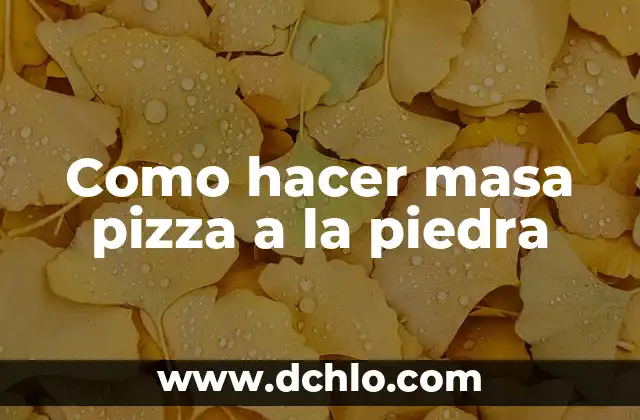 Cómo hacer una pizza didáctica 4 Como hacer masa pizza a la piedra