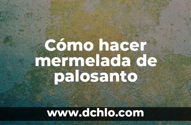 Como Hacer Botas de Foami 3 Cómo hacer mermelada de palosanto