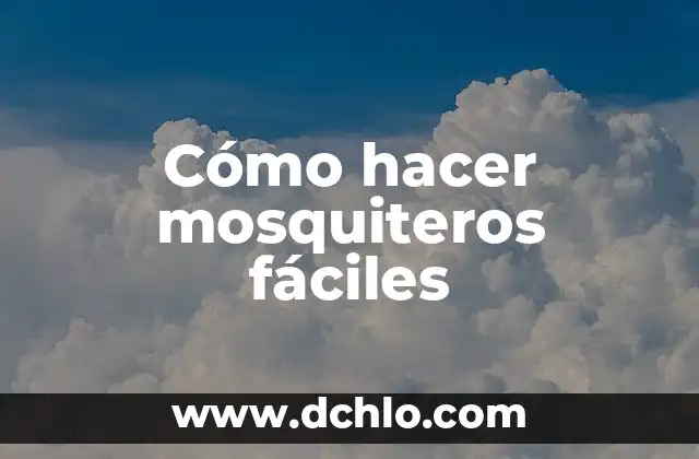 Como Hacer Mosquiteros de Madera 5 Cómo hacer mosquiteros fáciles