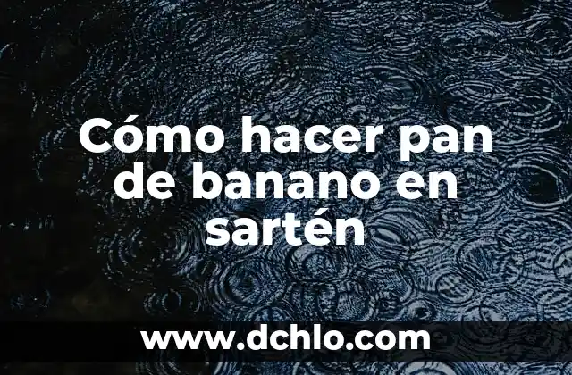 Como hacer pan molido sin horno 6 Cómo hacer pan de banano en sartén