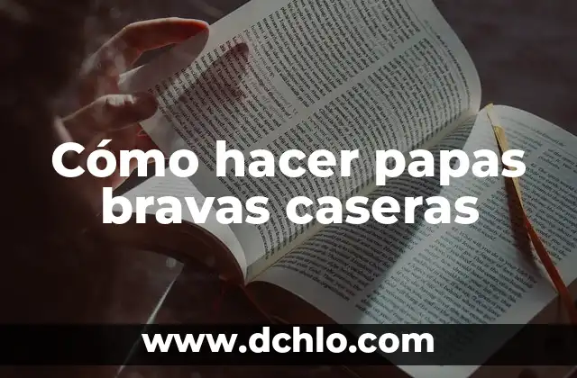 Cómo hacer papas rebozadas 3 Cómo hacer papas bravas caseras
