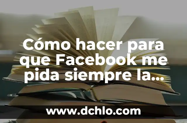 Cómo hacer una fan page en Facebook sin perfil 3 Cómo hacer para que Facebook me pida siempre la contraseña