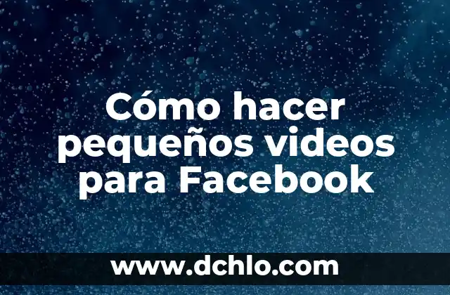 Cómo Hacer una Transmisión de Audio en Facebook 3 Cómo hacer pequeños videos para Facebook