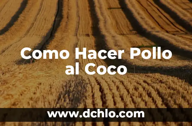 C贸mo hacer agua de coco natural 4 Como Hacer Pollo al Coco