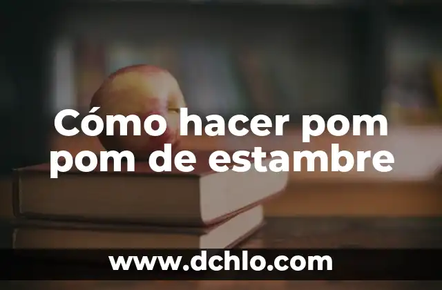 Como Hacer un Muñeco de Estambre 3 Cómo hacer pom pom de estambre