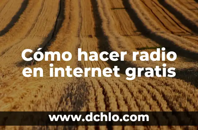 Cómo hacer mi sitio web gratis 3 Cómo hacer radio en internet gratis