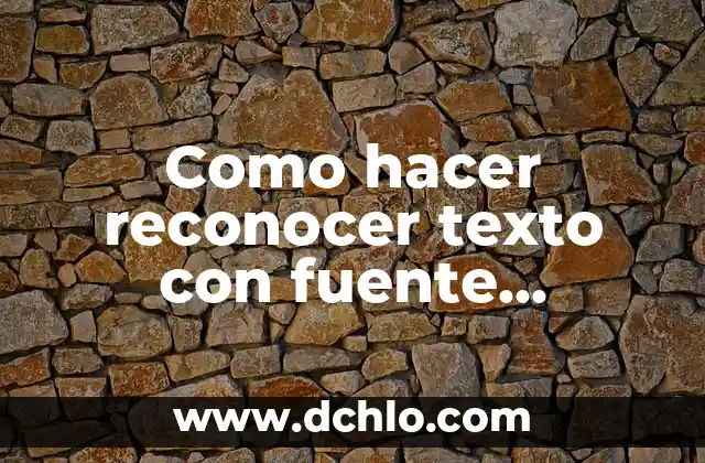 Como hacer reconocer texto con fuente desconocida en Word