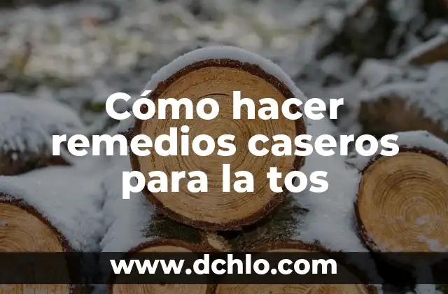 Cómo hacer la naranja para la tos 7 Cómo hacer remedios caseros para la tos