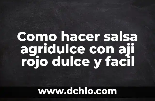 C贸mo hacer dulce de leche jamoncillo 4 Como hacer salsa agridulce con aji rojo dulce y facil
