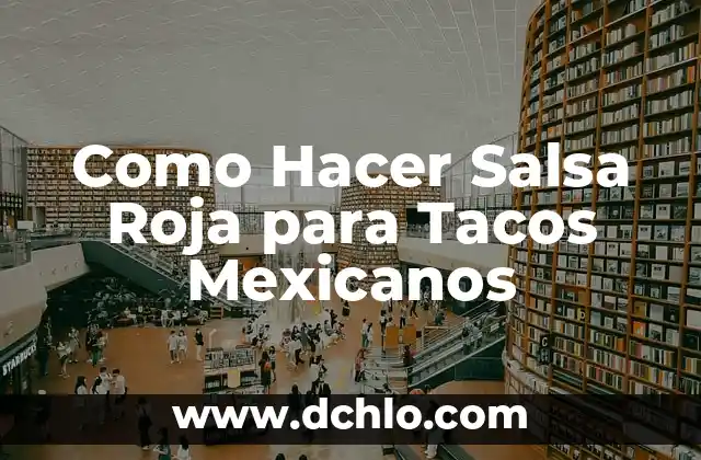 Como hacer tacos de bistec estilo Monterrey 4 Como Hacer Salsa Roja para Tacos Mexicanos