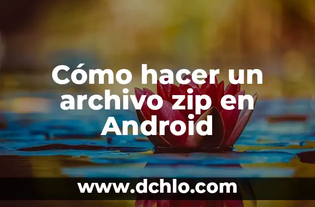 Cómo hacer un archivo de Excel menos pesado 8 Cómo hacer un archivo zip en Android