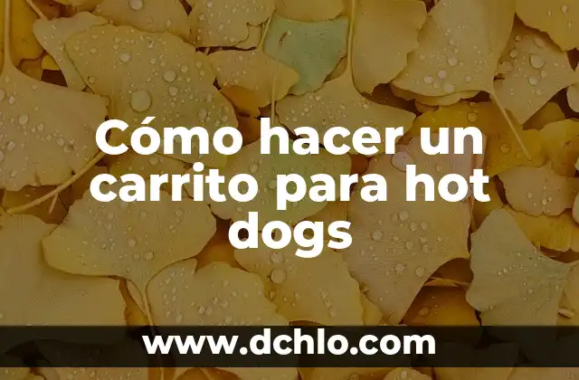 Cómo hacer hot cakes rellenos de mermelada 5 Cómo hacer un carrito para hot dogs
