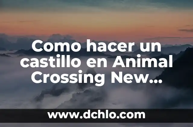 Exploring the Cultural Horizons of Mesoamerica 4 Como hacer un castillo en Animal Crossing New Horizons