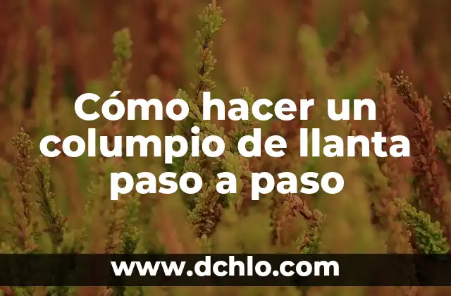 Cómo hacer cartas para las mejores amigas 3 Cómo hacer un columpio de llanta paso a paso