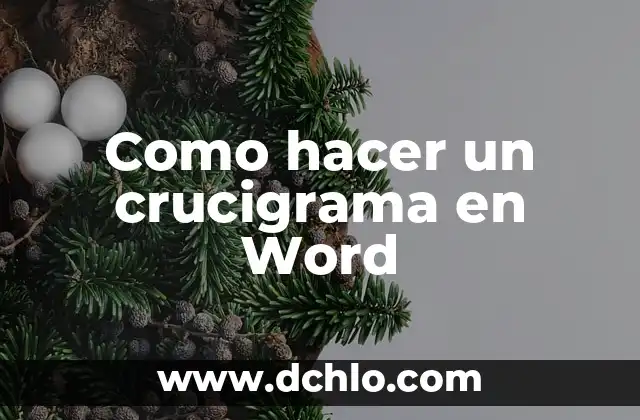 Como hacer un crucigrama en Word