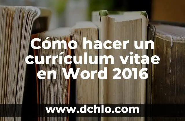 Como hacer un crucigrama en Word 3 Cómo hacer un currículum vitae en Word 2016