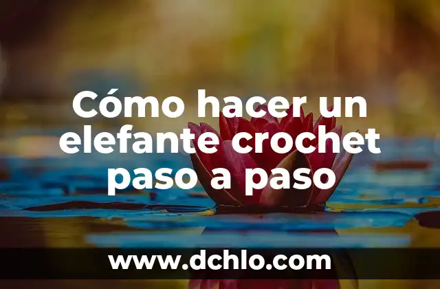 Como hacer un estanque con cascada paso a paso 3 Cómo hacer un elefante crochet paso a paso