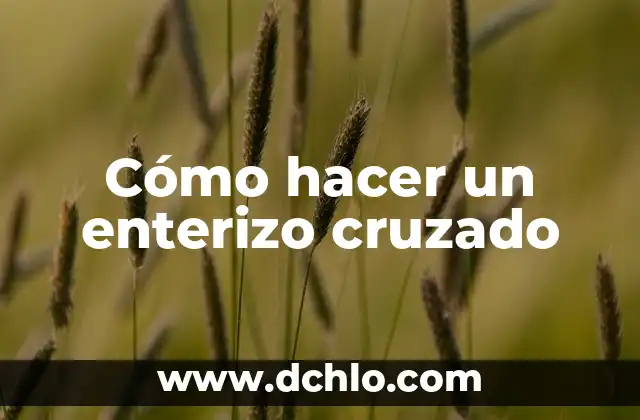 Significado de un Brazo Cruzado 3 Cómo hacer un enterizo cruzado