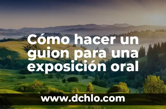 Como hacer un análisis situacional de una empresa ejemplo 5 Cómo hacer un guion para una exposición oral