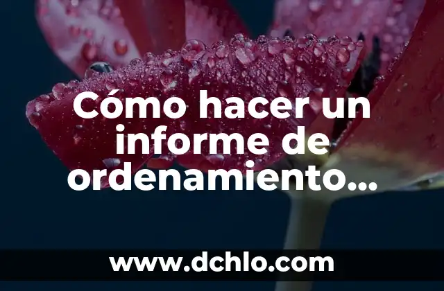 Cómo hacer un informe de ordenamiento territorial