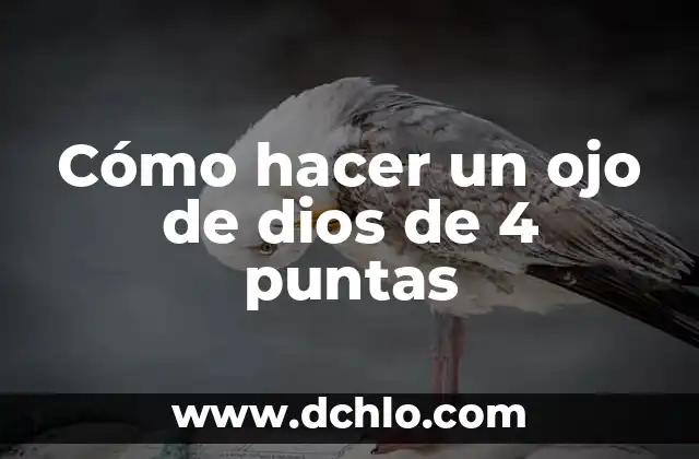 El Significado del Ojo de Horus en la Cultura Egipcia 4 Cómo hacer un ojo de dios de 4 puntas
