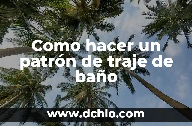 Cómo hacer el patrón de una manga corta 6 Como hacer un patrón de traje de baño