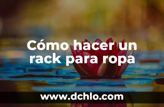 Como hacer ropa de la India 3 Cómo hacer un rack para ropa