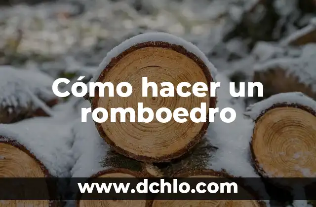 Como hacer estereoscopia 4 Cómo hacer un romboedro
