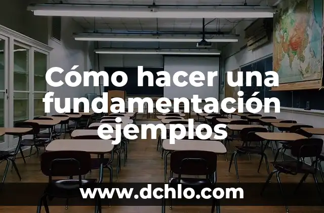 Como hacer alba 8 Cómo hacer una fundamentación ejemplos
