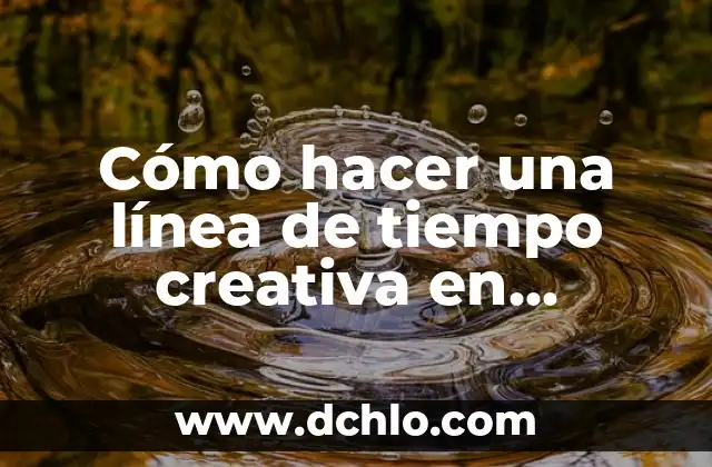 Cómo hacer el abecedario de forma creativa 6 Cómo hacer una línea de tiempo creativa en cartulina