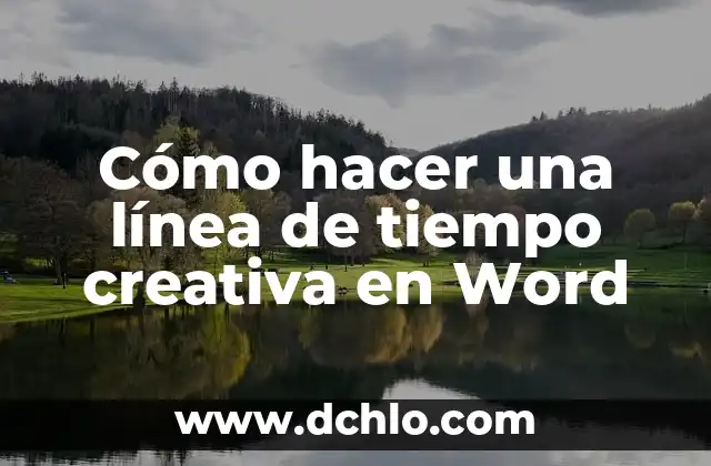 Cómo hacer el abecedario de forma creativa 7 Cómo hacer una línea de tiempo creativa en Word
