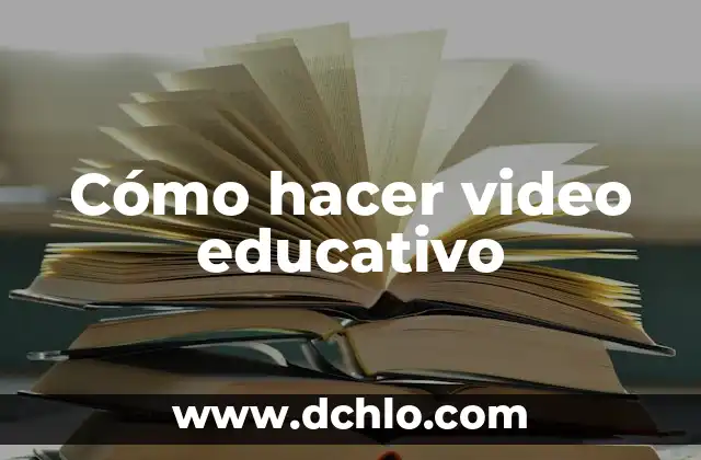 Significado Educativo de la Sensación 8 Cómo hacer video educativo