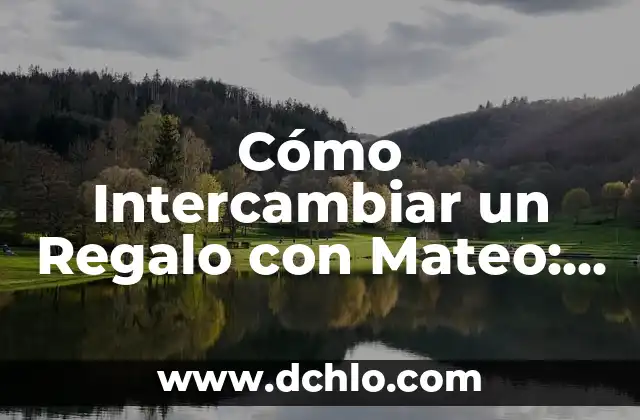 El Símbolo de Mateo, un emblema de fe y tradición 4 Cómo Intercambiar un Regalo con Mateo: Una Guía Práctica