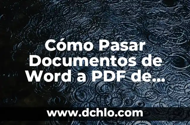 Cómo Recuperar Documentos No Guardados en Word: Guía Completa 3 Cómo Pasar Documentos de Word a PDF de Forma Rápida y Fácil