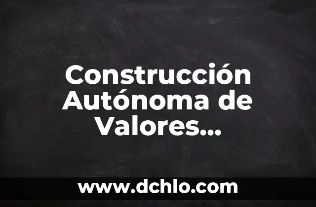 Valores y significado de QS 6 Construcción Autónoma de Valores Significantes