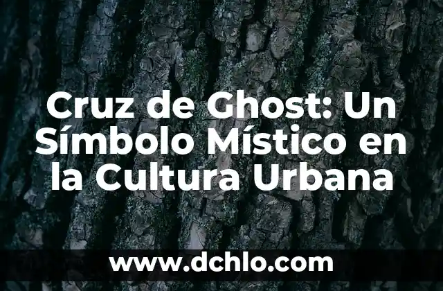 Significado de la Cruz Roja 6 Cruz de Ghost: Un Símbolo Místico en la Cultura Urbana