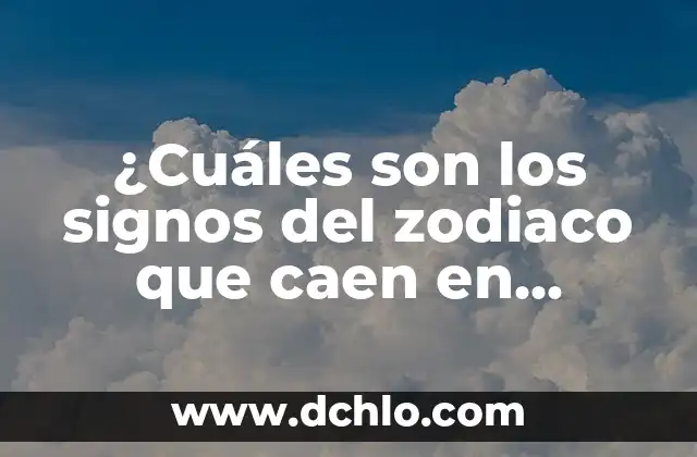 ¿Qué Signo Eres Si Naciste en Marzo? Descubre Tu Signo del Zodíaco 6 ¿Cuáles son los signos del zodiaco que caen en marzo?
